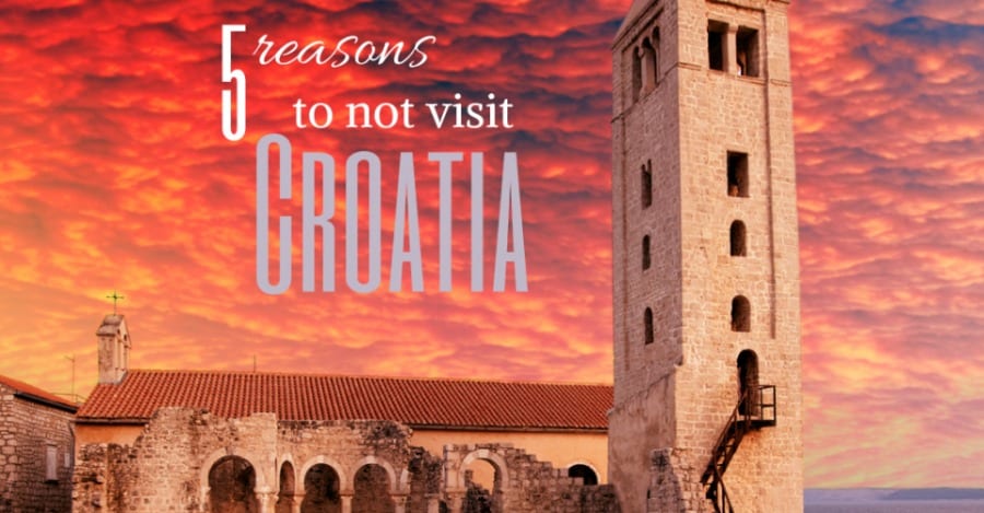 visit croatia 5 reasons - travel croatia like a local