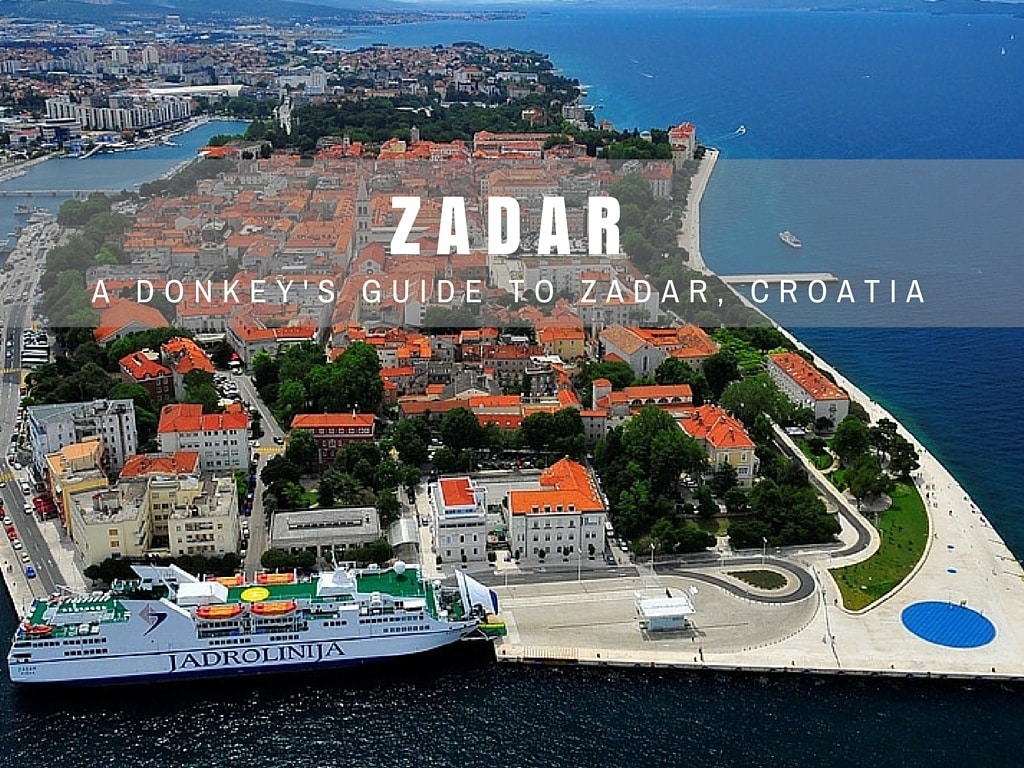 Best Things To Do In Zadar, Croatia For Singles, Couples & Families