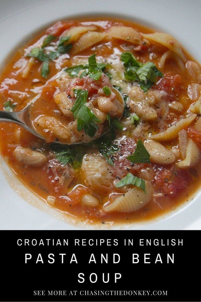 Croatian Recipe Pasta Fazol Pasta and Bean Soup | Chasing the Donkey