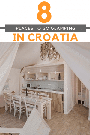Glamping in Croatia: Here are the most fantastic and glamorous ways to experience nature in some of the most sophisticated surroundings possible in Croatia.
