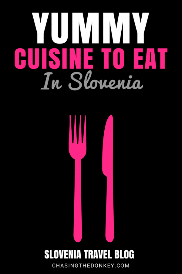 what-to-eat-in-slovenia_slovenia-travel-blog_pin | Slovenia Travel Blog