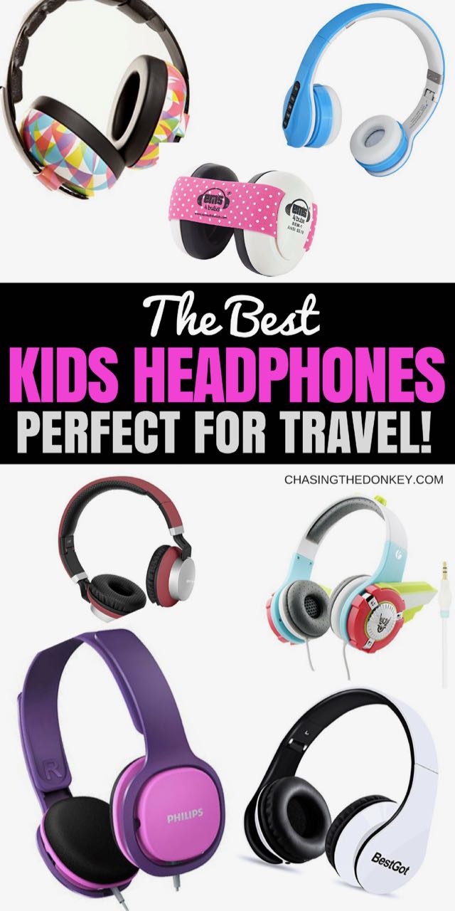 Best Noise Canceling Headphones For Kids Who Travel | Chasing the Donkey