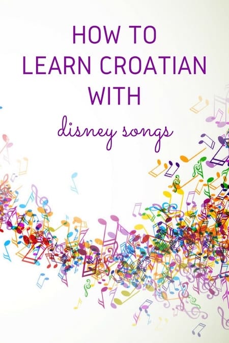 Croatia Travel Blog_Things to do in Croatia_How to Learn Croatian with Disney Songs