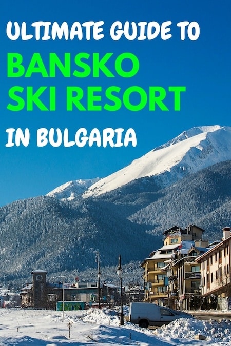 Bulgaria Travel Blog_Choses à faire en Bulgarie_Bansko Ski Resort