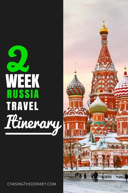 Russia Travel Blog_Best Two Week Russia Travel Itinerary