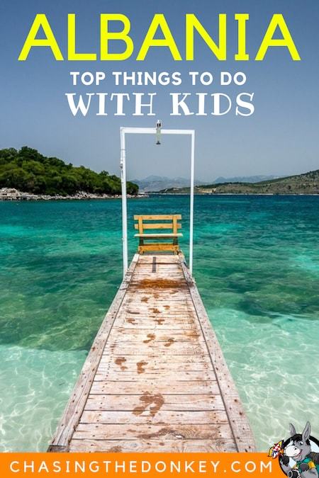 Albania Travel Blog_Things to do in Albania with Kids and Where to Stay