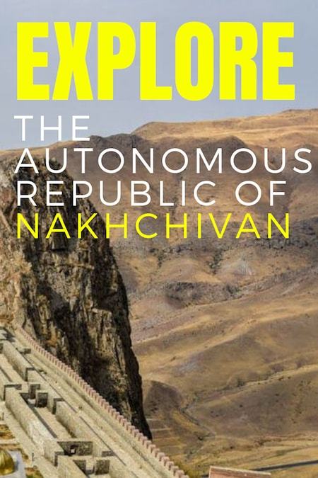 Balkans Travel Blog_Things to do in The Autonomous Republic of Nakhchivan_Tip and Itinerary Guide to Nakhchivan