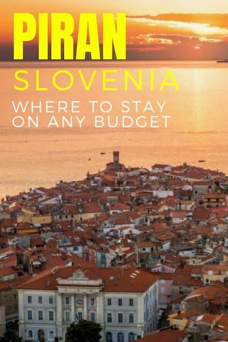 Slovenia Travel Blog_Things to do in Slovenia_Where to Stay in Piran