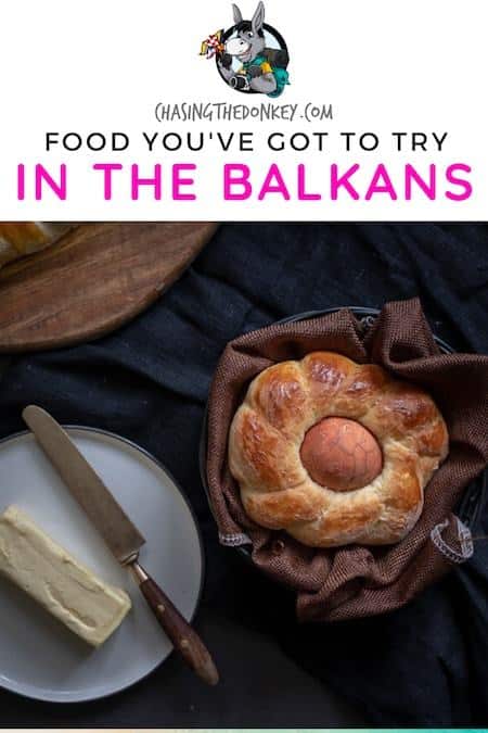 Balkans Travel Blog_17 Dishes Youll Wanna Try In The Balkans