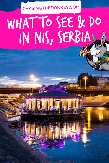 Serbia Travel Blog_Best Things To Do In Nis Serbia