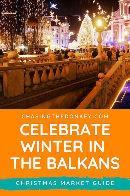 Balkans Travel Blog_Best Christmas Markets in the Balkans