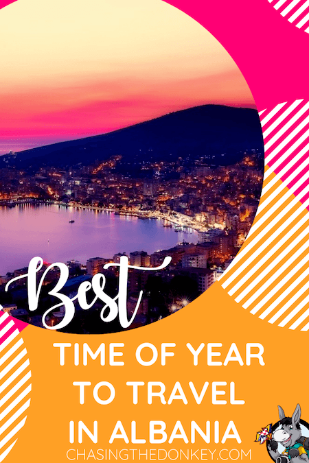 Albania Travel Blog_Best Time Of Year To Travel In Albania