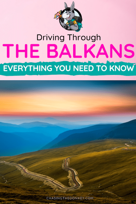 Balkans Travel Blog_Driving In The Balkans