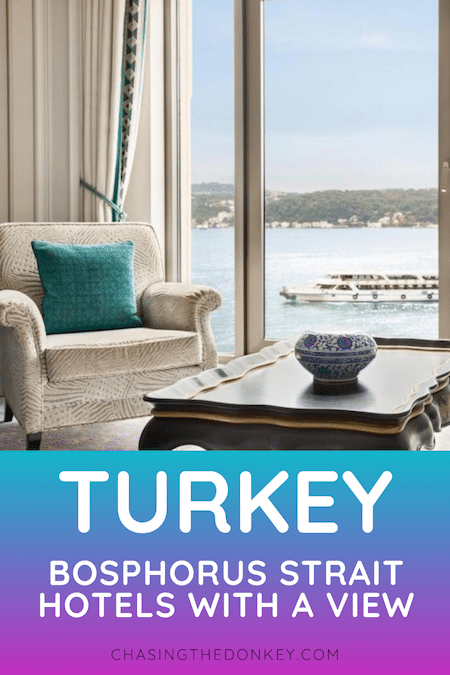 Turkey Travel Blog_Where To Stay On The Bosphorus Strait