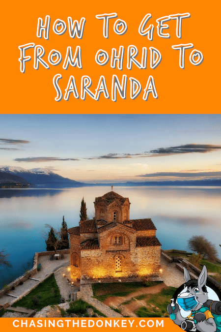Balkan Travel Blog_How To Get From Saranda To Ohrid