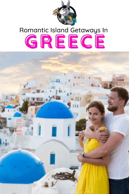 Greece Travel Blog_Romanic Islands In Greece For Couples