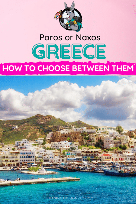 which is better to visit naxos or paros