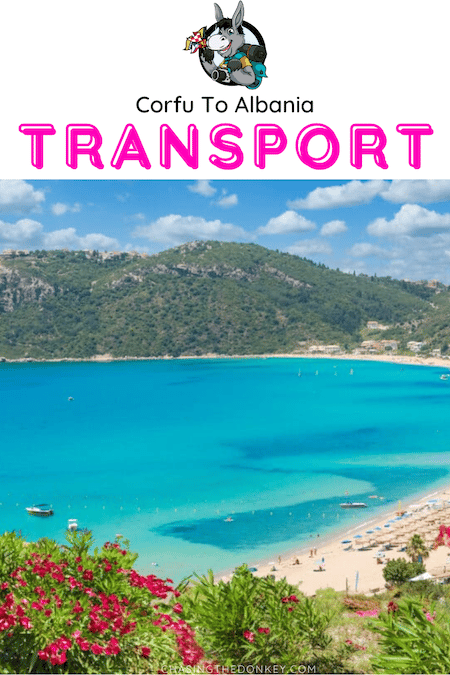 Balkans Travel Blog_How To Get From Corfu To Albania