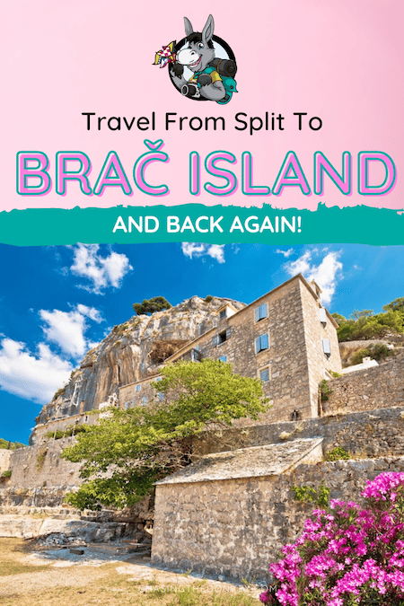 Croatia Travel Blog_How To Get From Split To Bol Brac Island