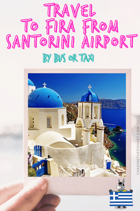 Greece Travel Blog_How To Travel From Santorini Airport To Fira