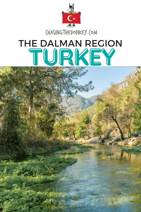 Turkey Travel Blog_Things To Do In The Dalman Region Turkey