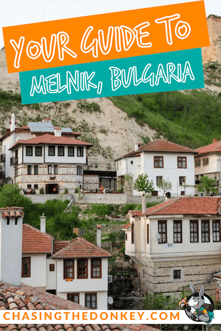 Bulgaria Travel Blog_Guide To Melnik Bulgaira