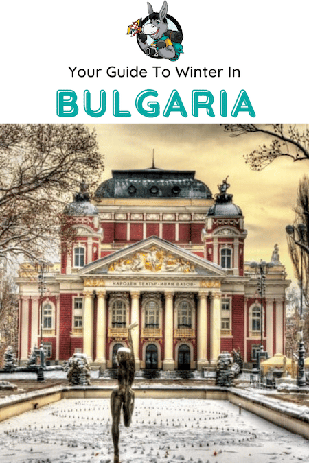 Bulgaria Travel Blog_Things To Do In Bulgaria In Winter