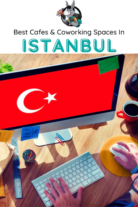 Turkey Travel Blog_Best Cafes and Coworking Spaces In Istanbul