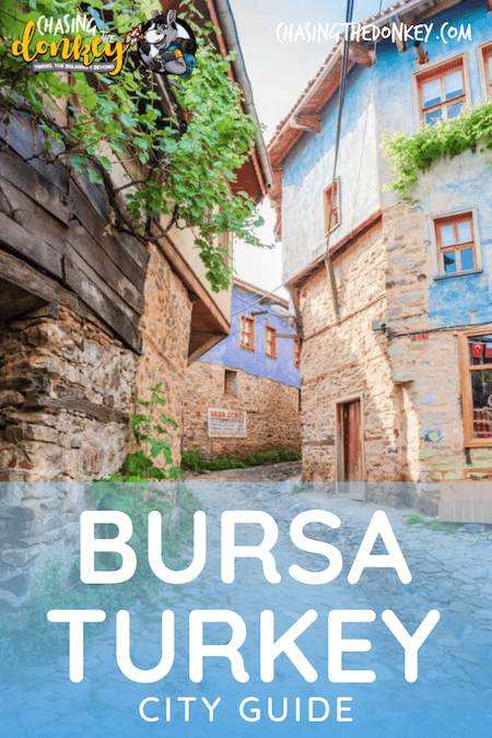 Turkey Travel Blog_Your Guide To Bursa