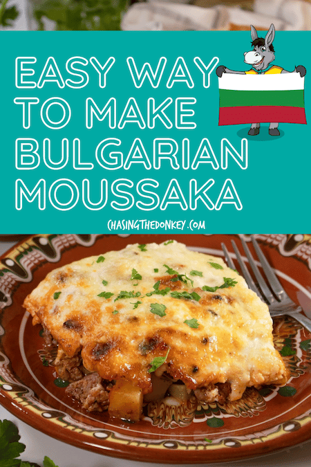 Balkans Travel Blog_Quick and Easy Bulgarian Moussaka Recipe