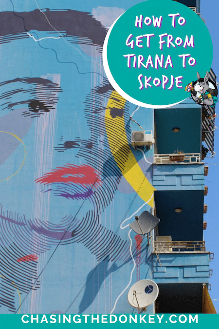 Balkans Travel Blog_How To Get From Tirana To Skopje