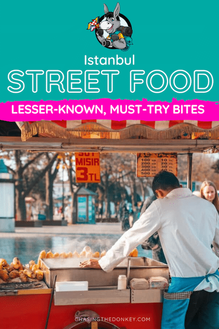 Turkey Travel Blog_Beyond Doner Kebabs: 17 Lesser Known Istanbul Street Foods