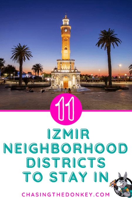 Turkey Travel Blog_Where To Stay In Izmir: Neighborhood Guide