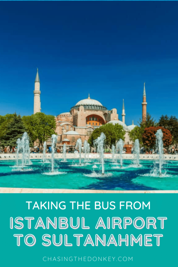 Turkey Travel Blog_How To Take The Bus From Istanbul Airport To Sultanahmet